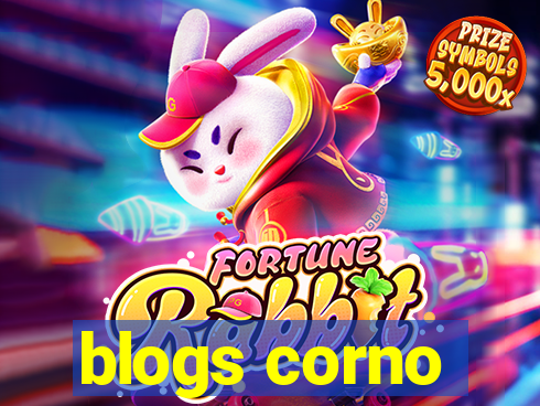 blogs corno